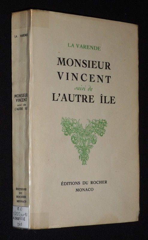 Monsieur Vincent, suivi de L'Autre île