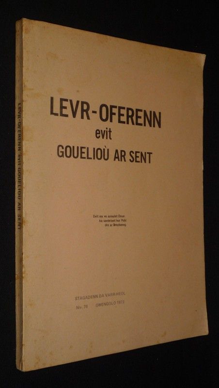 Levr-oferenn evit gouelioù ar sent - Stagadenn da varr-heol, Niv. 78, Gwengolo 1973