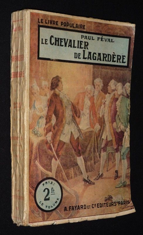 Le Bossu : Le Chevalier de Lagardère