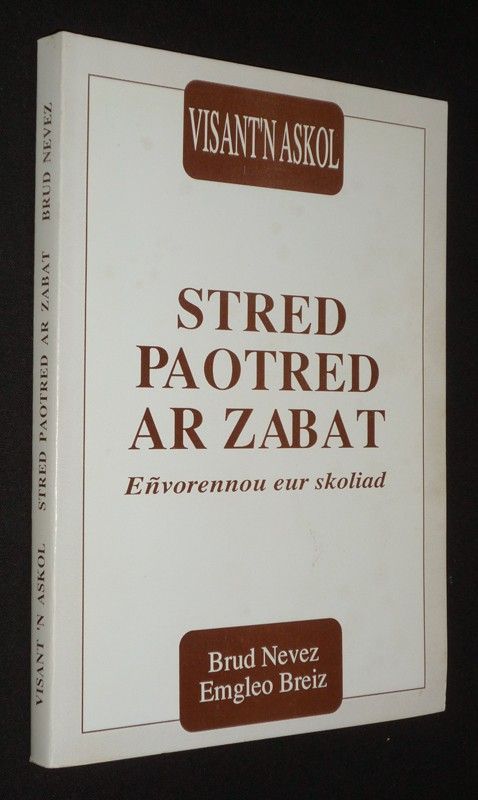 Stred paotred ar zabat : Envorennou eur skoliad