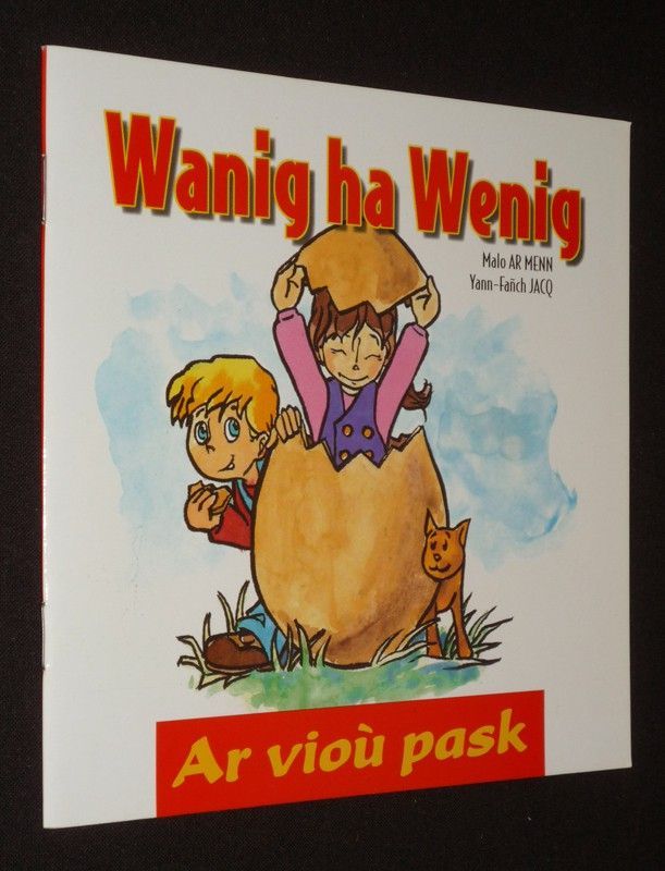 Wanig ha Wenig : Ar vioù Pask