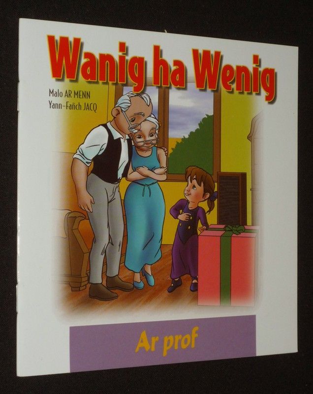 Wanig ha Wenig : Ar prof