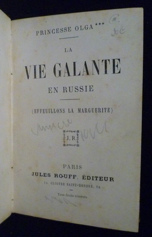 La vie galante en Russie (effeuillons la marguerite)