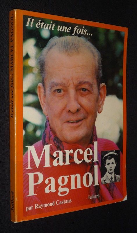 Il était une fois Marcel Pagnol