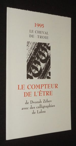 Le Cheval de Troie 1995 : Le Compteur de l'être