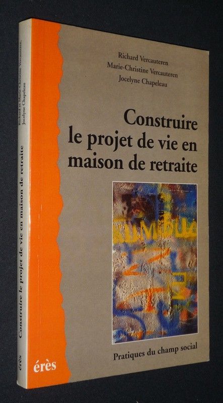 Construire le projet de vie en maison de retraite