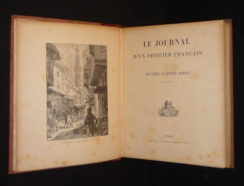 Journal d'un officier français ou les cahiers du Capitaine François, 1792-1815