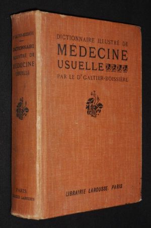 Dictionnaire illustré de médecine usuelle