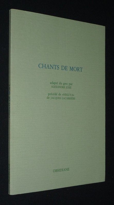 Chants de mort, précédé de 'Nekuya' de Jacques Lacarrière