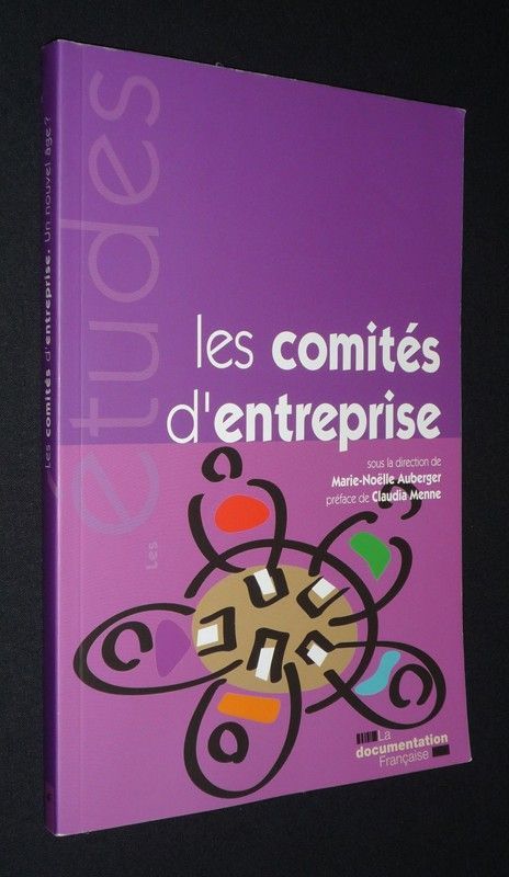 Les Comités d'entreprise