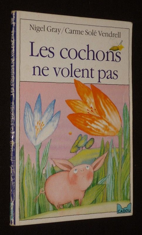 Les Cochons ne volent pas