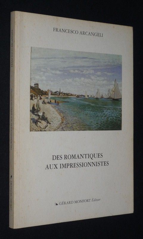 Des romantiques aux impressionnistes