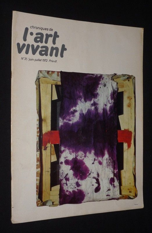 Chroniques de l'art vivant (n°31, juin-juillet 1972) 