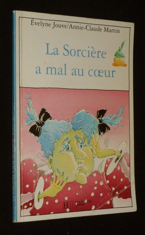 La Sorcière a mal au coeur