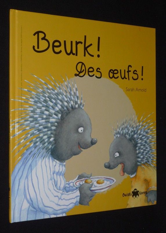 Beurk ! Des oeufs !