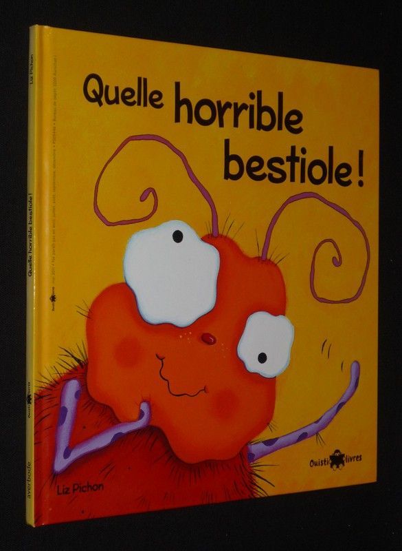 Quelle horrible bestiole !