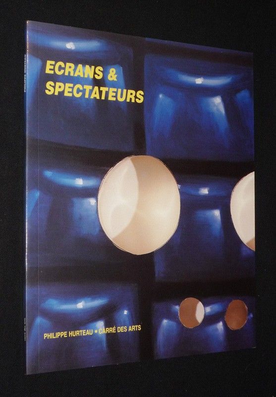 Ecrans et spectateurs