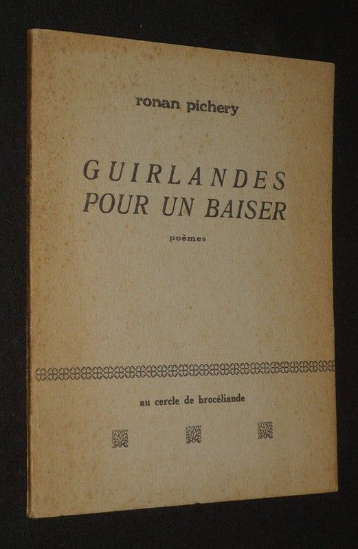 Guirlandes pour un baiser