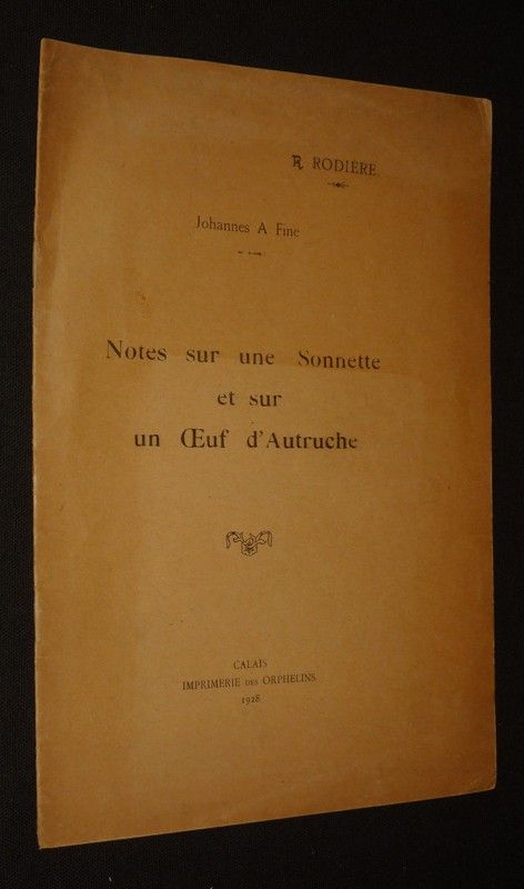 Johannes A. Fine. Notes sur une sonnette et sur un oeuf d'autruche