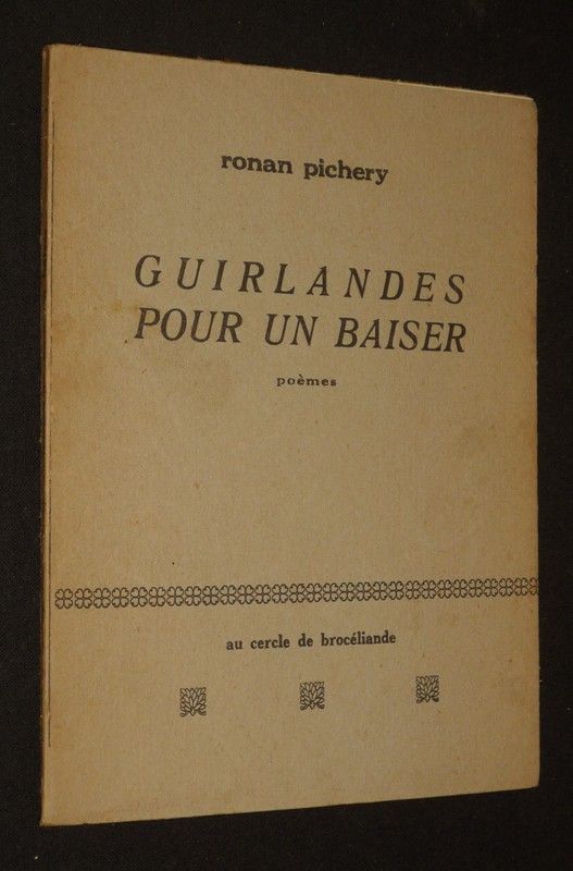 Guirlandes pour un baiser