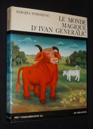 Le Monde magique d'Ivan Generalic