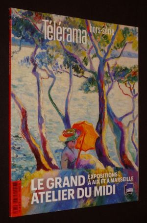 Télérama (hors série, juin 2013) : Le Grand atelier du midi, expositions à Aix et à Marseille