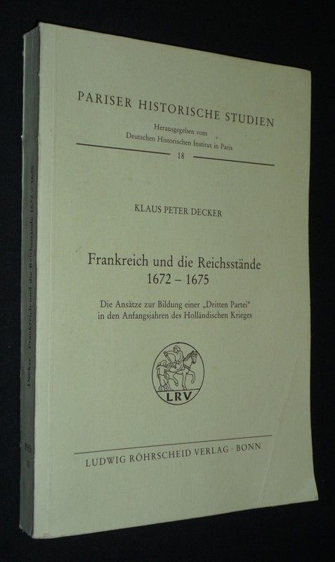 Frankreich und die Reichsstände, 1672-1675 : Die Ansätze zur Bildung einer 