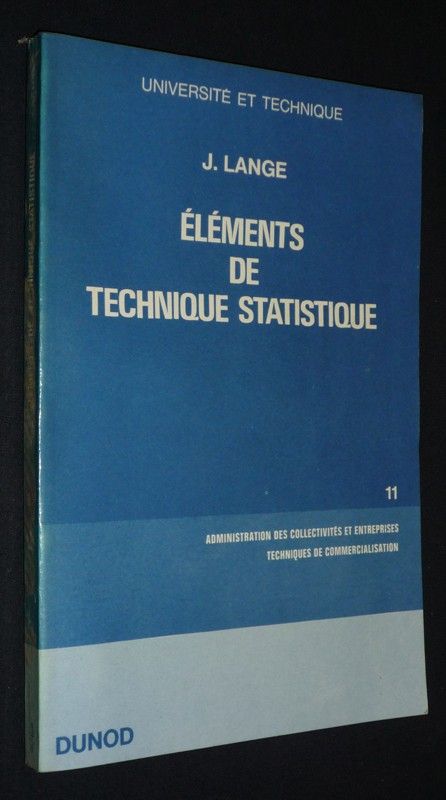 Eléments de technique statistique