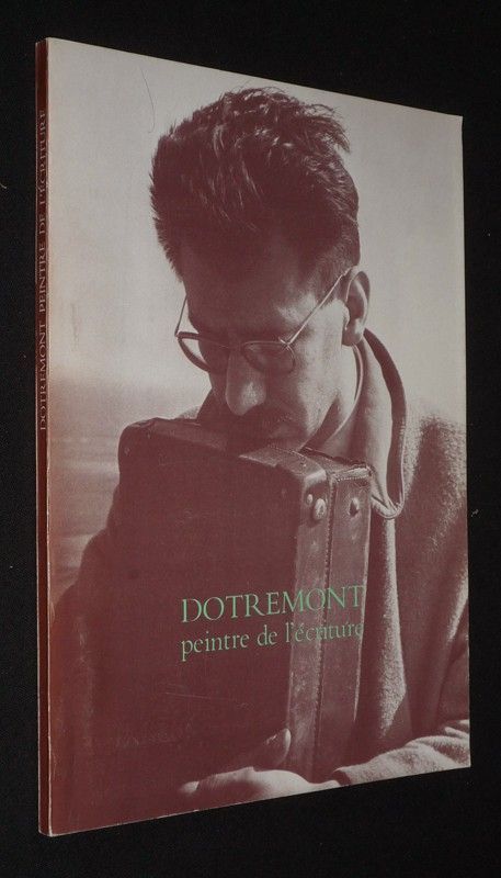 Dotremont, peintre de l'écriture