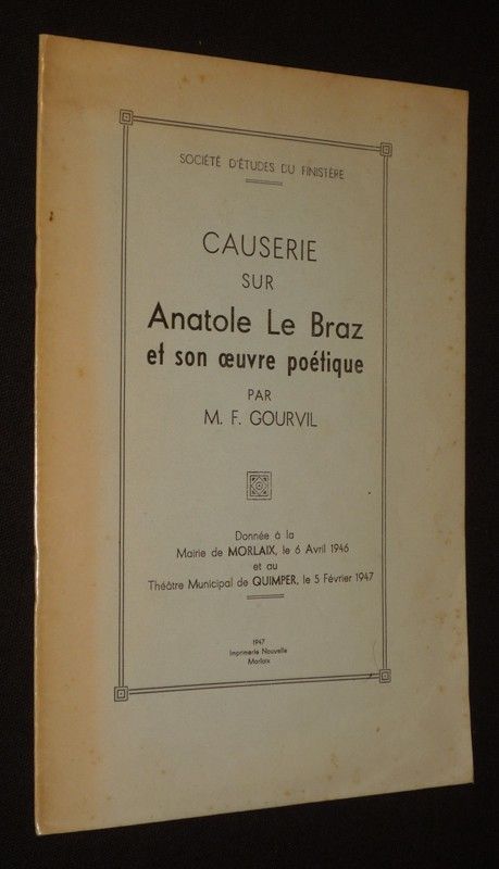 Causerie sur Anatole Le Braz et son oeuvre poétique