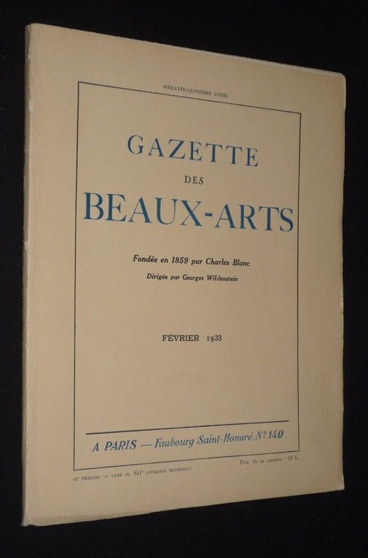 Gazette des Beaux-Arts (75e année - 841e livraison - Février 1933)