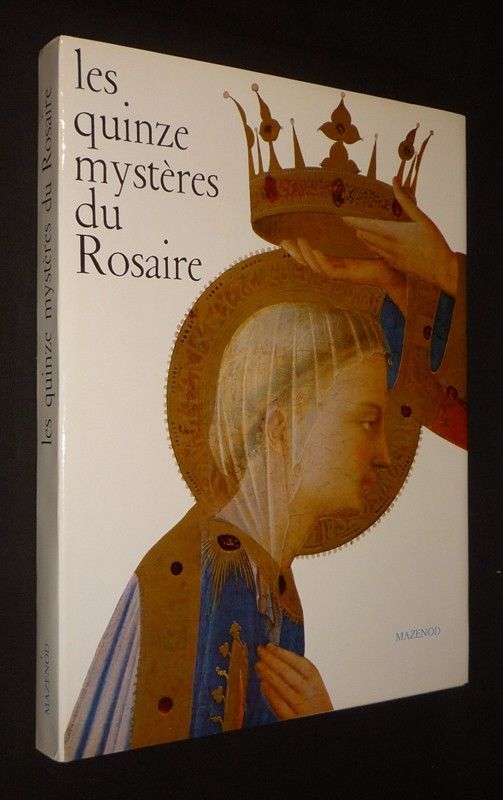 Les Quinze mystères du Rosaire