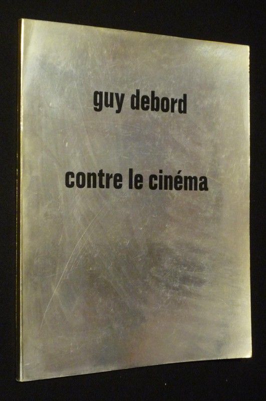 Contre le cinéma