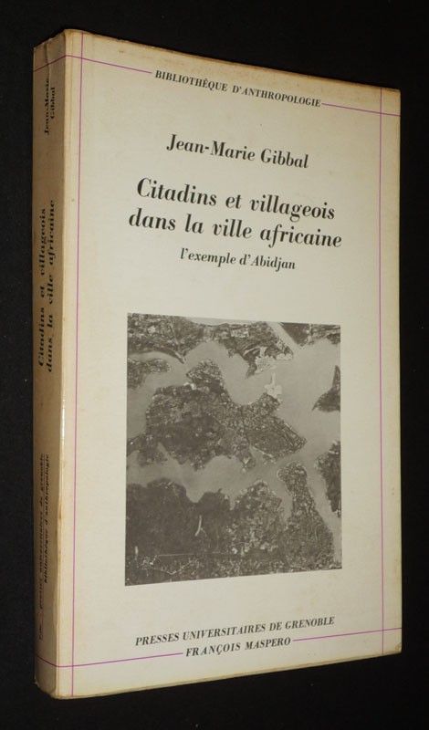 Citadins et villageois dans la ville africaine : l'exemple d'Abidjan