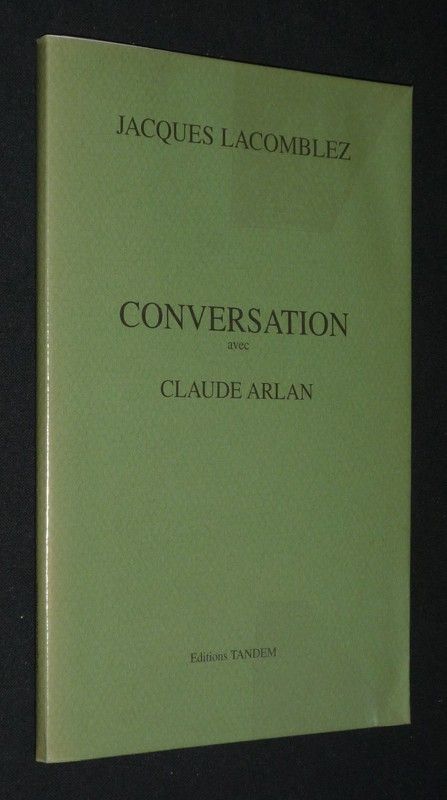 Conversation avec Claude Arlan