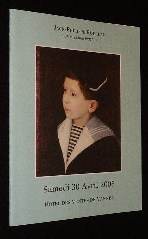 Jack-Philippe Ruellan, commissaire-priseur - Tableaux anciens et modernes, bel ameublement, objets d'art, XVIIème, XVIIIème, XIXème et XXème siècles (30 avril 2005)