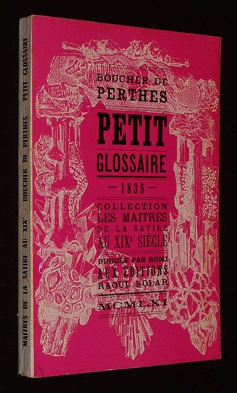 Petit glossaire, traduction de quelques mots financiers. Esquisses de moeurs administratives (Tome premier)