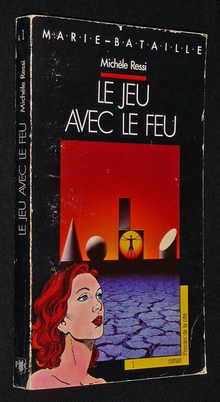 Le Jeu avec le feu (Marie-Bataille 1)