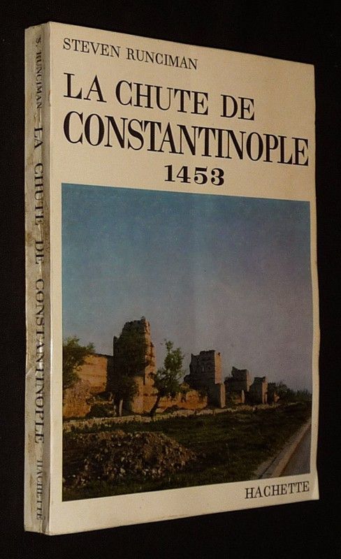 La Chute de Constantinople, 1453