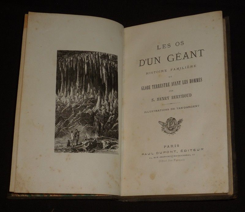 Les Os d'un géant : Histoire familière du globe terrestre avant les hommes