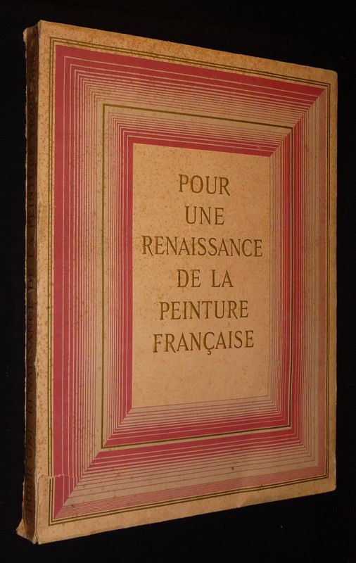 Pour une renaissance de la peinture française