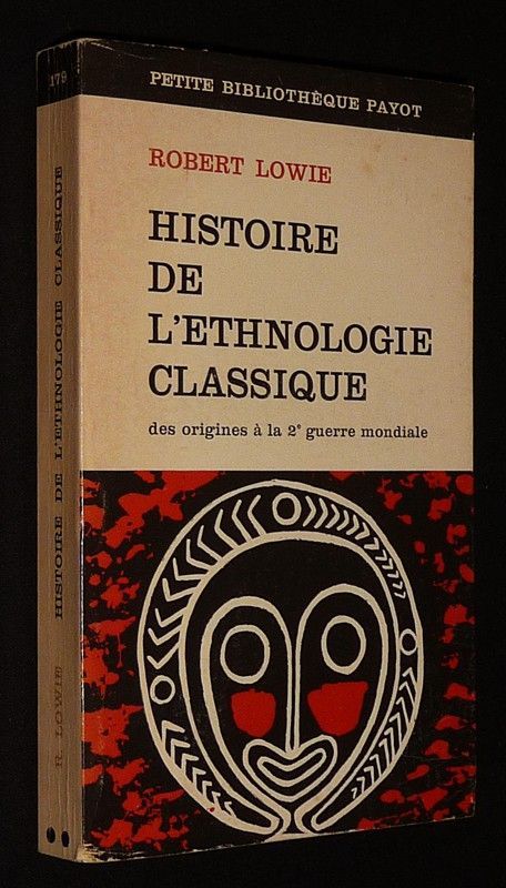 Histoire de l'ethnologie classique : des origines à la 2e guerre mondiale