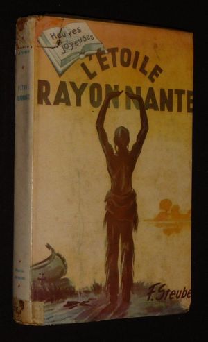 L'Etoile rayonnante