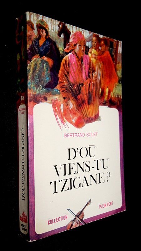 D'où vient-tu tzigane ?