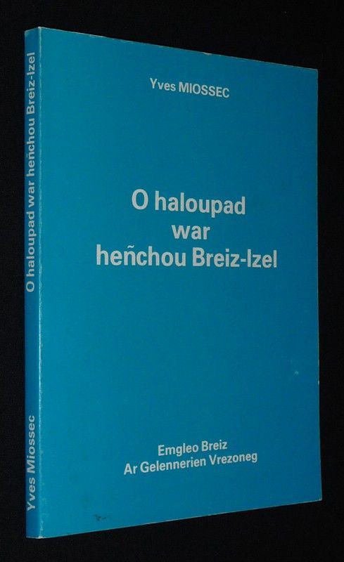 O haloupad war henchou Breiz-Izel