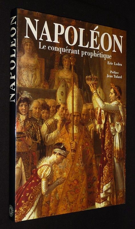 Napoléon, le conquérant prophétique