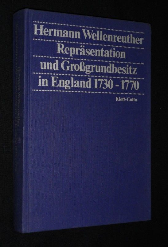 Repräsentation und GroBgrundbesitz in England, 1730-1770 