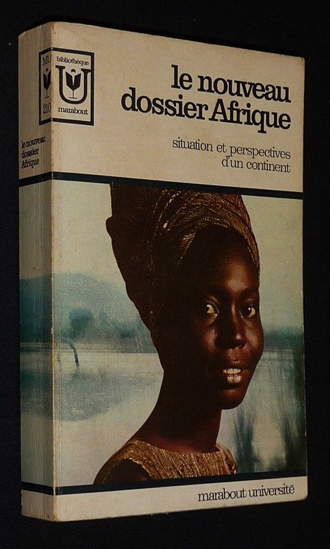 Le Nouveau dossier Afrique : Situation et perspectives d'un continent