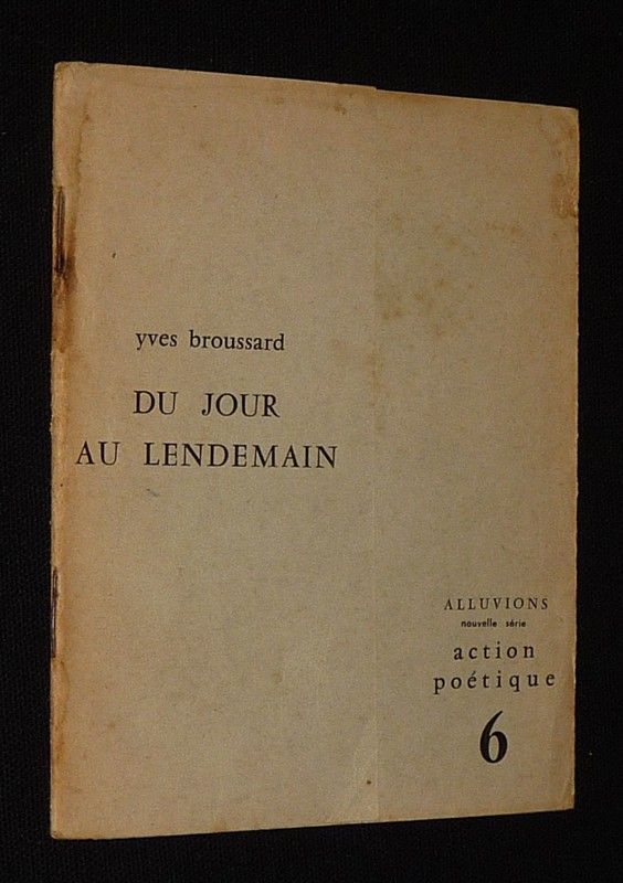 Du jour au lendemain (Alluvions, n°6)