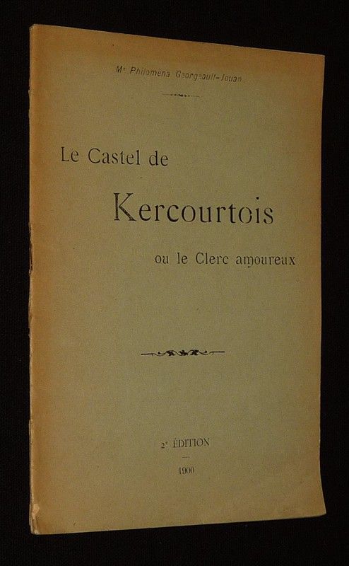 Le Castel de Kercourtois ou le Clerc amoureux